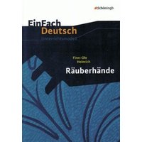 Räuberhände. EinFach Deutsch Unterrichtsmodelle von Schöningh Verlag in Westermann Bildungsmedien