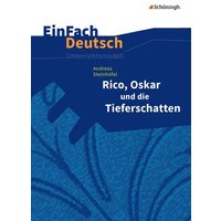 Rico, Oskar 01 und die Tieferschatten. EinFach Deutsch Unterrichtsmodelle von Schöningh Verlag in Westermann Bildungsmedien