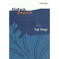 Top Dogs. EinFach Deutsch Unterrichtsmodelle von Schöningh Verlag in Westermann Bildungsmedien