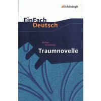 Traumnovelle. EinFach Deutsch Textausgaben von Schöningh Verlag in Westermann Bildungsmedien