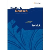 Tschick. EinFach Deutsch Unterrichtsmodelle von Schöningh Verlag in Westermann Bildungsmedien