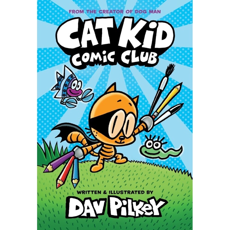 Cat Kid Comic Club - From the Creator of Dog Man von Scholastic UK