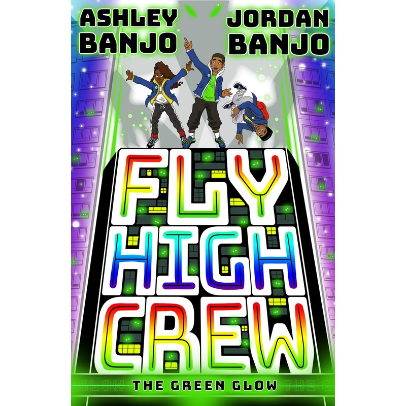 Fly High Crew: The Green Glow von Scholastic UK