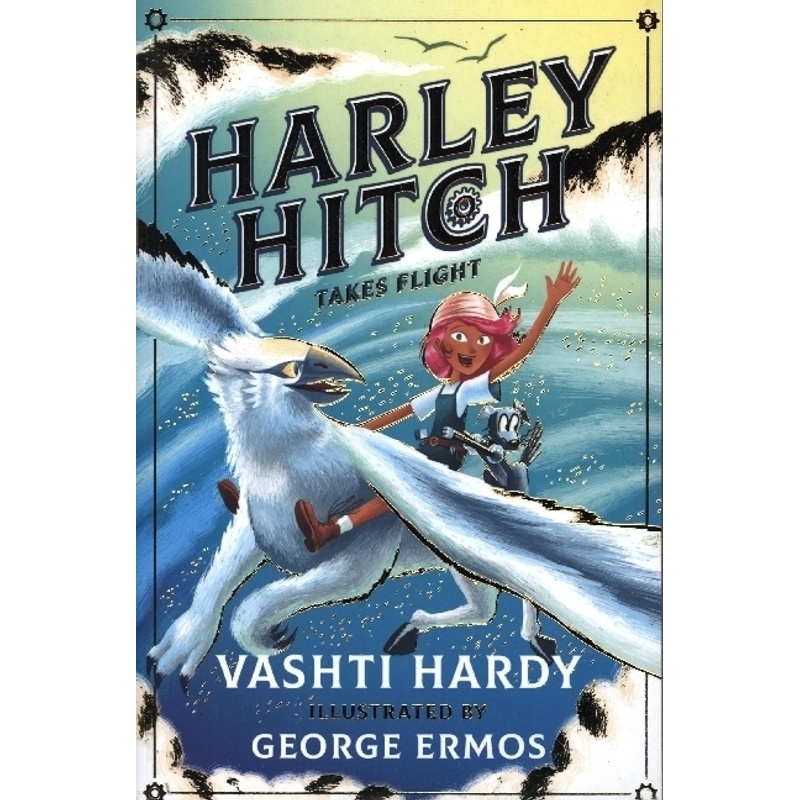 Harley Hitch: Harley Hitch Takes Flight von Scholastic UK
