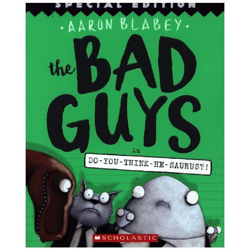 Bad Guys in Do-You-Think-He-Saurus?! von Scholastic US
