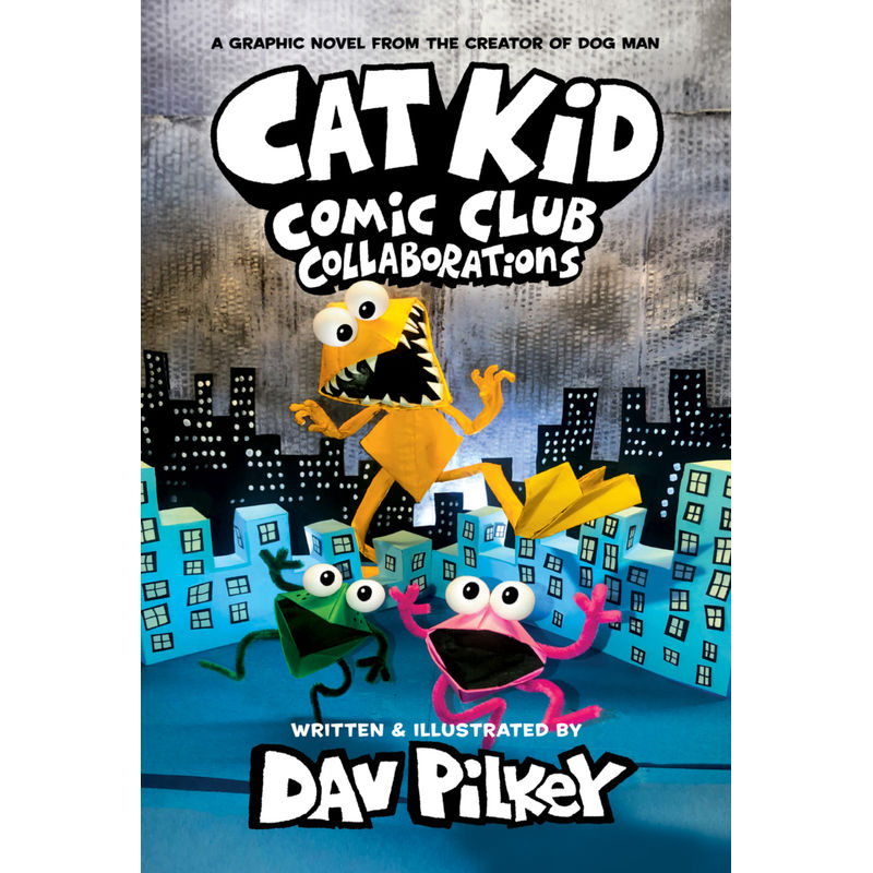 Cat Kid Comic Club #4: A Graphic Novel: From the Creator of Dog Man von Scholastic US