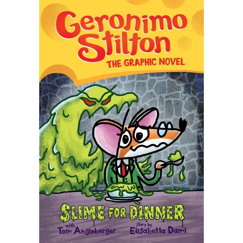 Geronimo Stilton Graphic Novel: Slime for Dinner von Scholastic US
