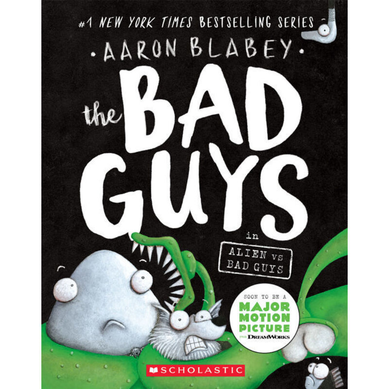 The Bad Guys in Alien vs Bad Guys von Scholastic US
