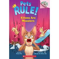 Kittens Are Monsters: A Branches Book (Pets Rule! #3) von Scholastic