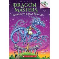 Legend of the Star Dragon: A Branches Book (Dragon Masters #25) von Scholastic