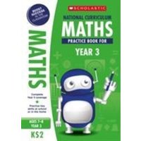 National Curriculum Maths Practice Book for Year 3 von Scholastic