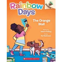 The Orange Wall: An Acorn Book (Rainbow Days #3) von Scholastic
