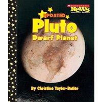 Pluto: Dwarf Planet (Scholastic News Nonfiction Readers: Space Science) von Scholastic