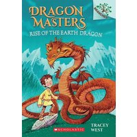Rise of the Earth Dragon: A Branches Book (Dragon Masters #1) von Scholastic