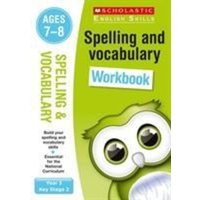 Spelling and Vocabulary Practice Ages 7-8 von Scholastic