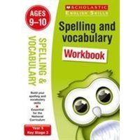 Spelling and Vocabulary Practice Ages 9-10 von Scholastic