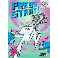 Super Cheat Codes and Secret Modes!: A Branches Book (Press Start #11) von Scholastic