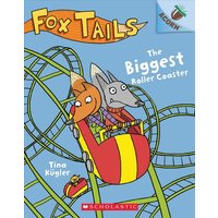 The Biggest Roller Coaster: An Acorn Book (Fox Tails #2) von Scholastic