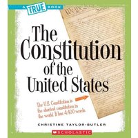 The Constitution of the United States (a True Book: American History) von Scholastic