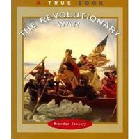The Revolutionary War (a True Book: American History) von Scholastic