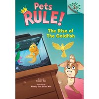 The Rise of the Goldfish: A Branches Book (Pets Rule! #4) von Scholastic