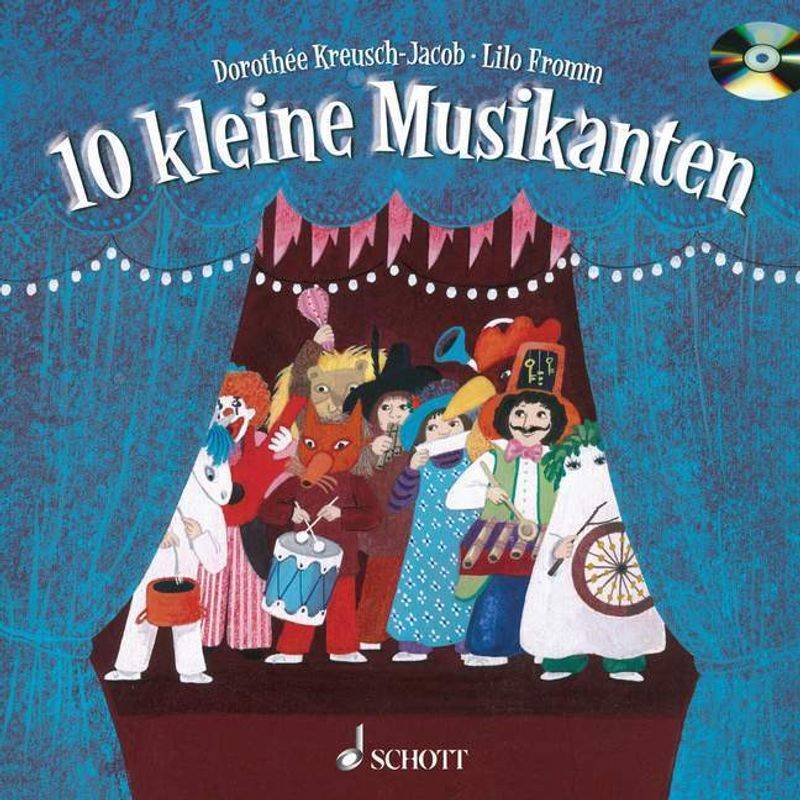 10 kleine Musikanten, m. Audio-CD von Schott Music, Mainz