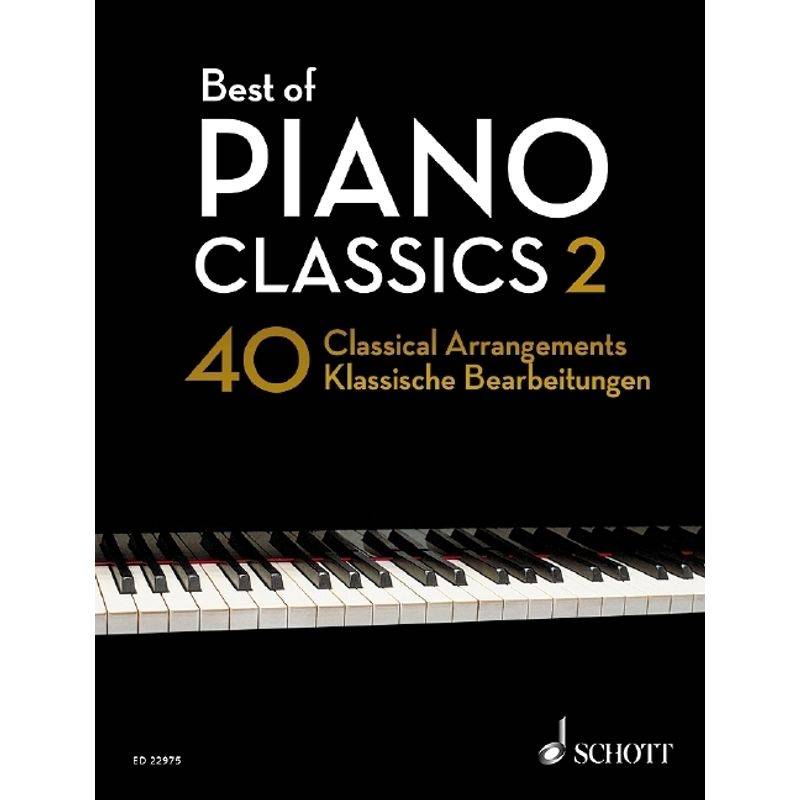 Best of Piano Classics 2.Vol.2 von Schott Music, Mainz