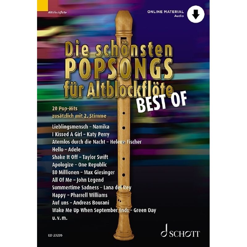 Die schönsten Popsongs für Alt-Blockflöte BEST OF von Schott Music, Mainz