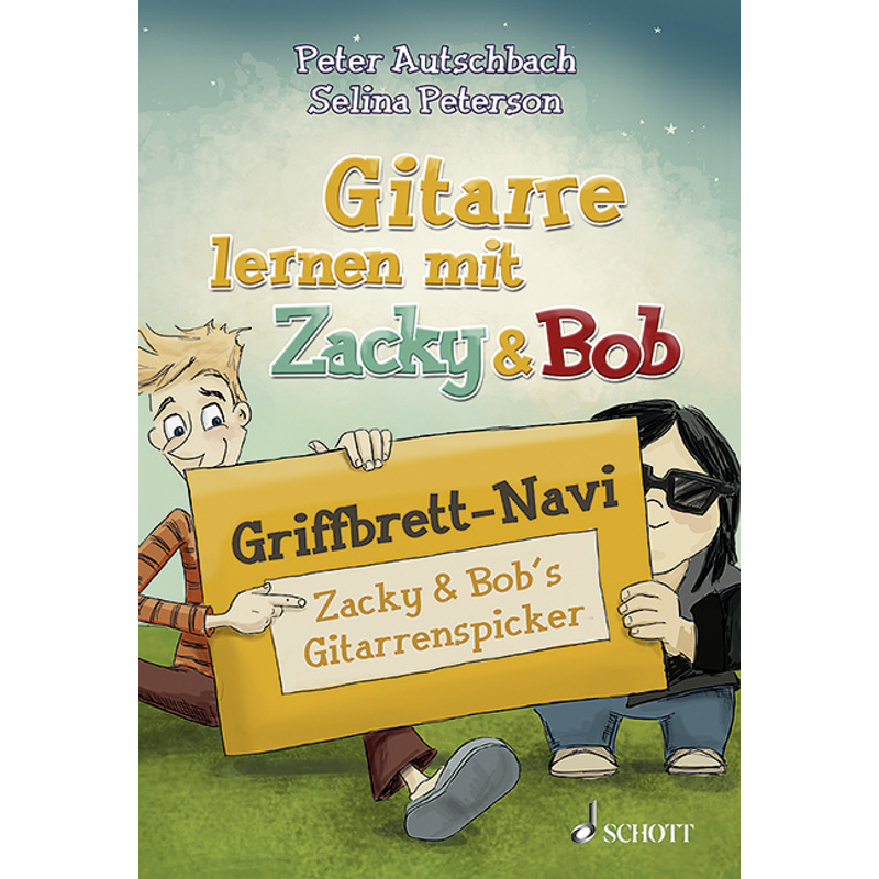 Gitarre lernen mit Zacky & Bob: Griffbrett-Navi von Schott Music, Mainz