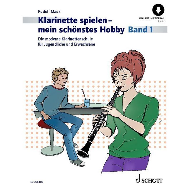 Klarinette spielen - mein schönstes Hobby von Schott Music, Mainz