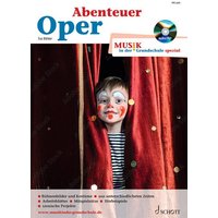 Abenteuer Oper von Schott Music