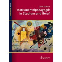 Instrumentalpädagogik in Studium und Beruf von Schott Music