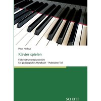Klavier spielen von Schott Music