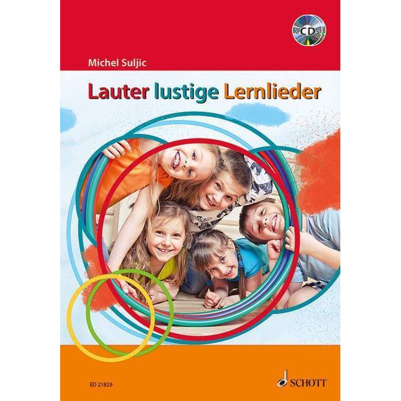 Lauter lustige Lernlieder, m. 2 Audio-CDs von Schott Music, Mainz