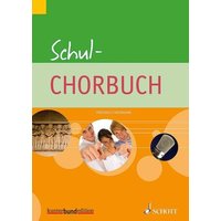 Schul-Chorbuch von Schott Music