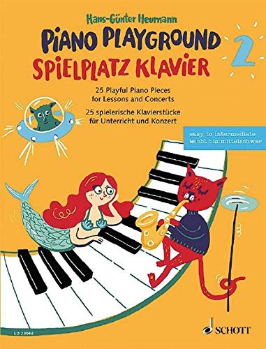 Spielplatz Klavier/Piano Playground Band 2-25 spielerische Klavierstücke für Unterricht und Konzert Spielplatz Klavier/Piano Playground Band 2-25 spielerische Klavierstücke für Unterricht und Konzert von Schott Music