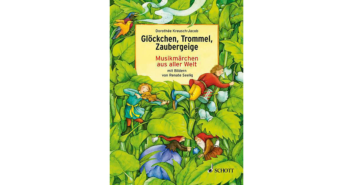 Buch - Glöckchen, Trommel, Zaubergeige Buch - Glöckchen, Trommel, Zaubergeige von Schott Verlag