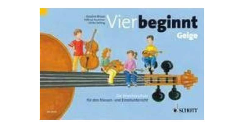 Buch - Vier beginnt - Streicherklasse, Violine von Schott Verlag