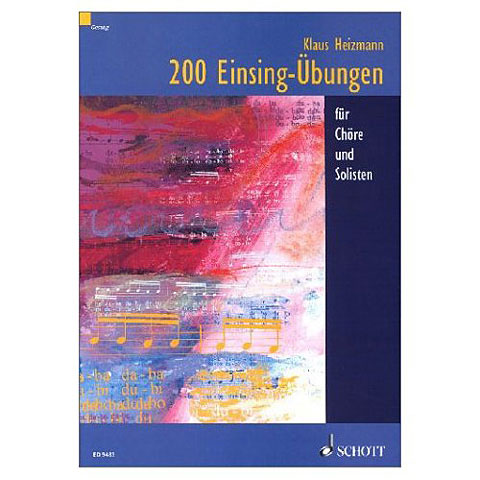 Schott 200 Einsing-Übungen Chornoten Schott 200 Einsing-Übungen Chornoten von Schott