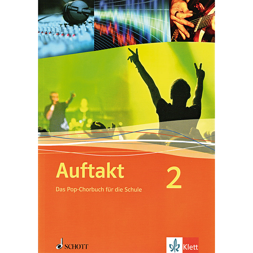 Schott Auftakt 2 Chornoten Schott Auftakt 2 Chornoten von Schott