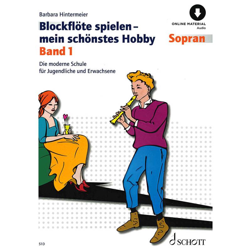 Schott Blockflöte spielen - mein schönstes Hobby Bd.1 Lehrbuch von Schott