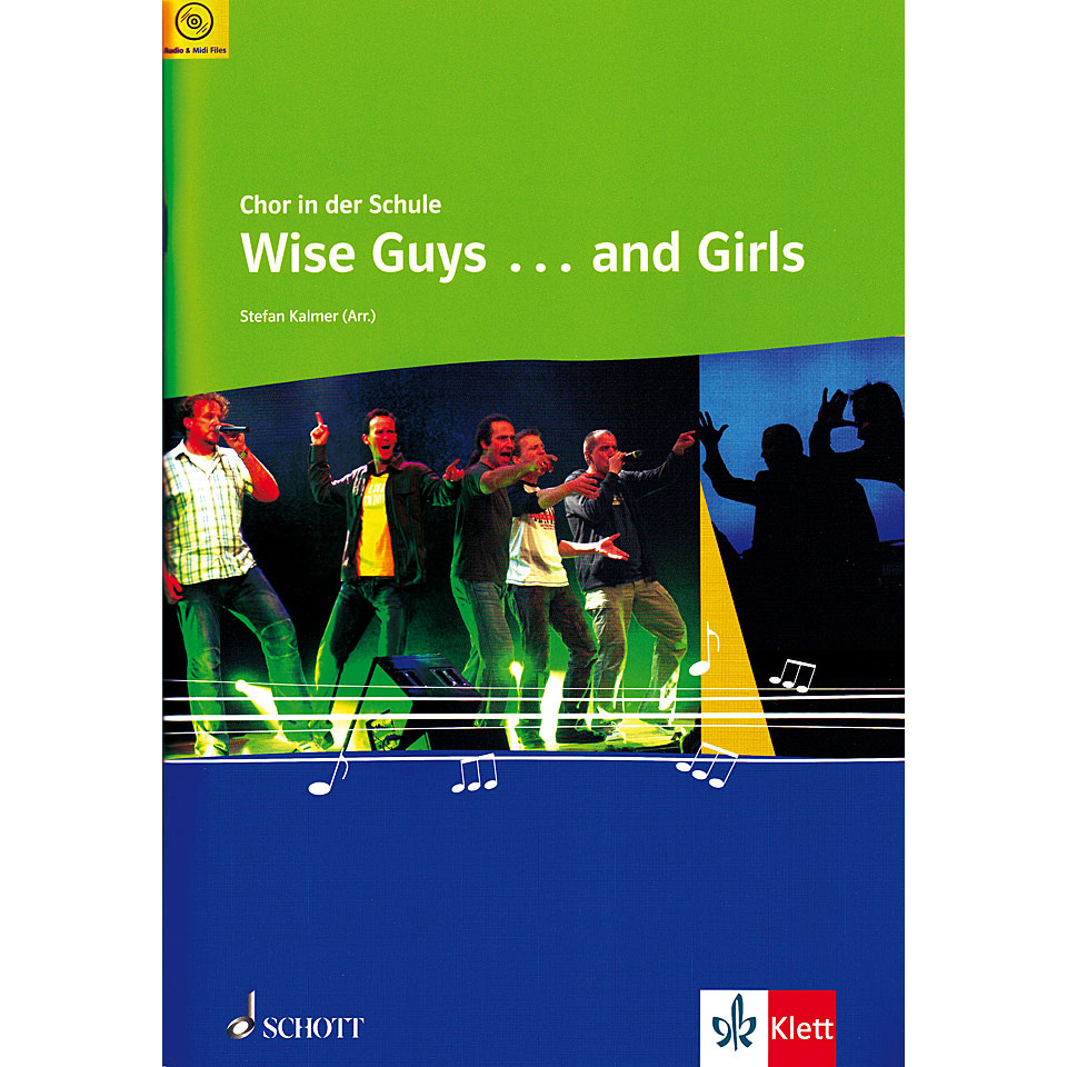 Schott Chor in der Schule Wise Guys...and Girls Chornoten Schott Chor in der Schule Wise Guys...and Girls Chornoten von Schott