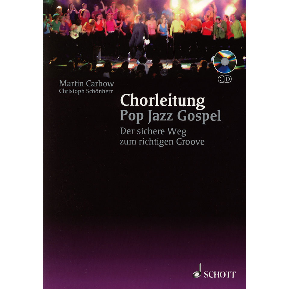 Schott Chorleitung Pop Jazz Gospel Chornoten Schott Chorleitung Pop Jazz Gospel Chornoten von Schott