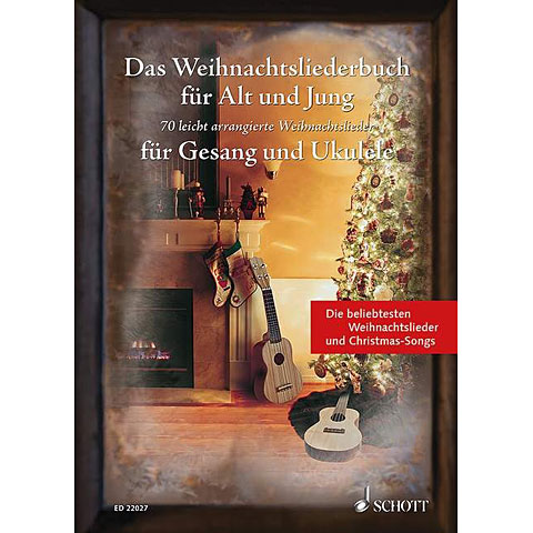 Schott Das Weihnachtsliederbuch für Alt und Jung for Ukul Notenbuch von Schott