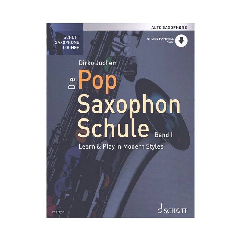 Schott Die Pop Saxophon Schule 1 für Altsax Lehrbuch von Schott