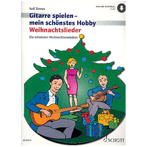 Schott Gitarrespielen - mein schönstes Hobby Weihnachtslieder von Schott