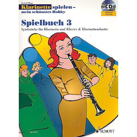 Schott Klarinette spielen - mein schönstes Hobby Spielbuch 3 Notenbuch von Schott