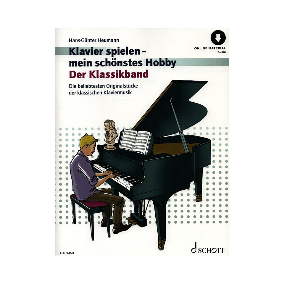 Schott Klavierspielen - mein schönstes Hobby Der Klassikband Notenbuch Schott Klavierspielen - mein schönstes Hobby Der Klassikband Notenbuch von Schott