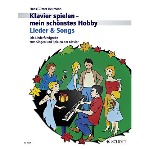 Schott Klavierspielen - mein schönstes Hobby Lieder & Songs Notenbuch von Schott