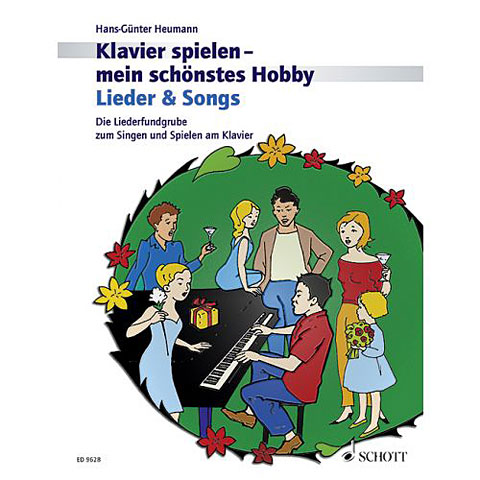 Schott Klavierspielen - mein schönstes Hobby Lieder & Songs Notenbuch Schott Klavierspielen - mein schönstes Hobby Lieder & Songs Notenbuch von Schott